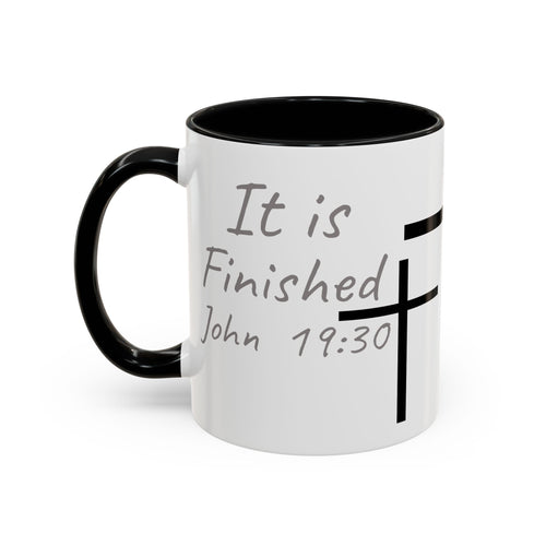 It Is Finished Coffee Mug — John 19:30 Christian Cross Accent Mug (11/15oz)