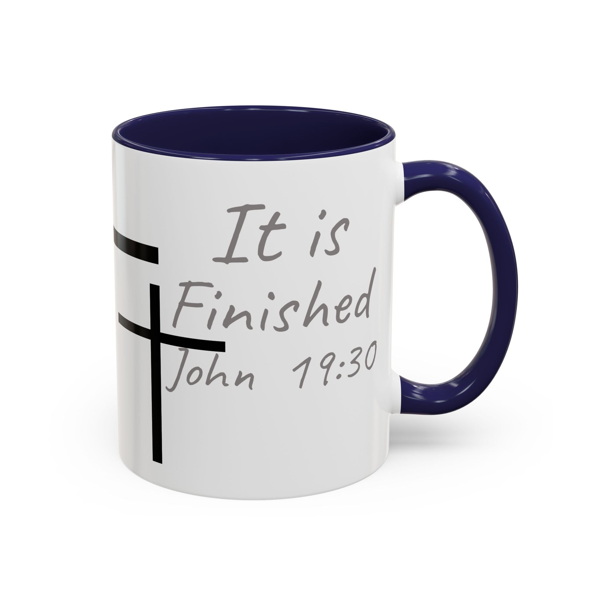 It Is Finished Coffee Mug — John 19:30 Christian Cross Accent Mug (11/15oz)