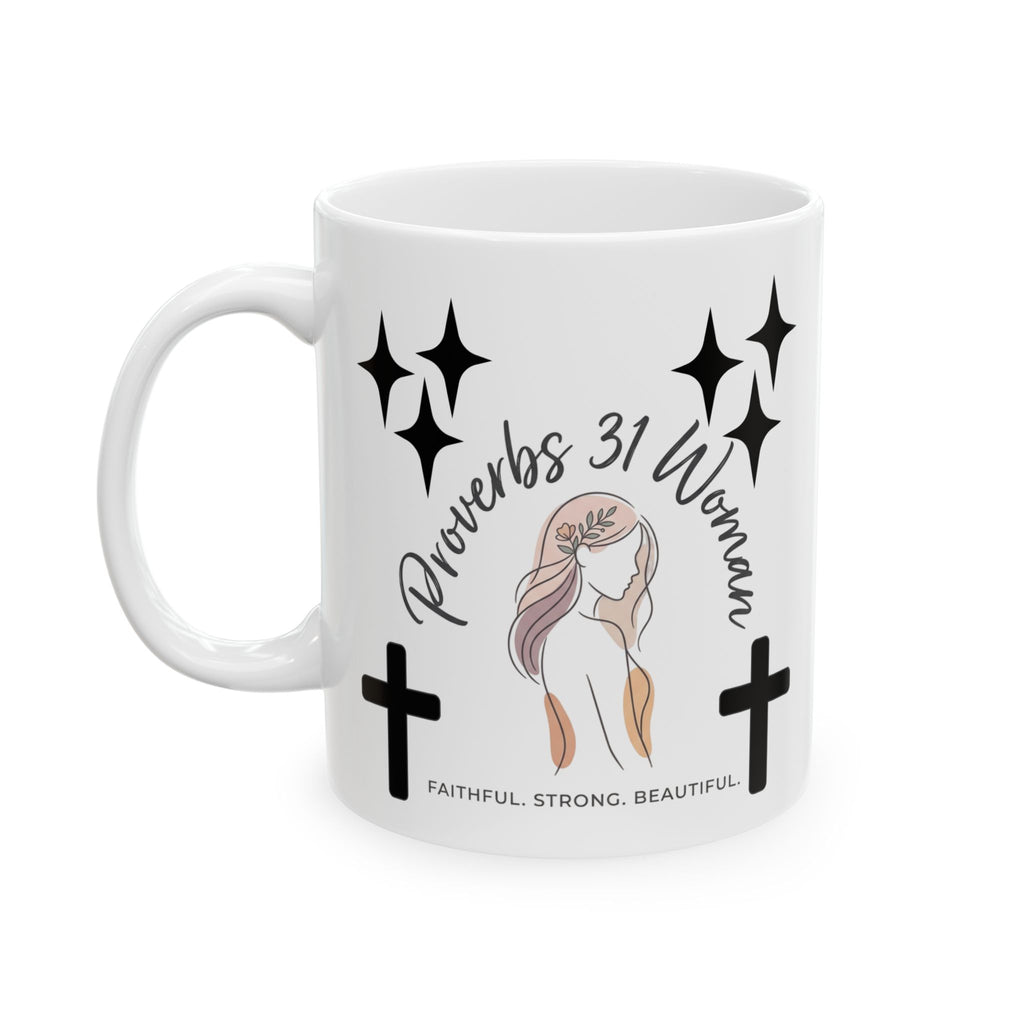 Proverbs 31 woman Ceramic Coffee Cup (11oz)