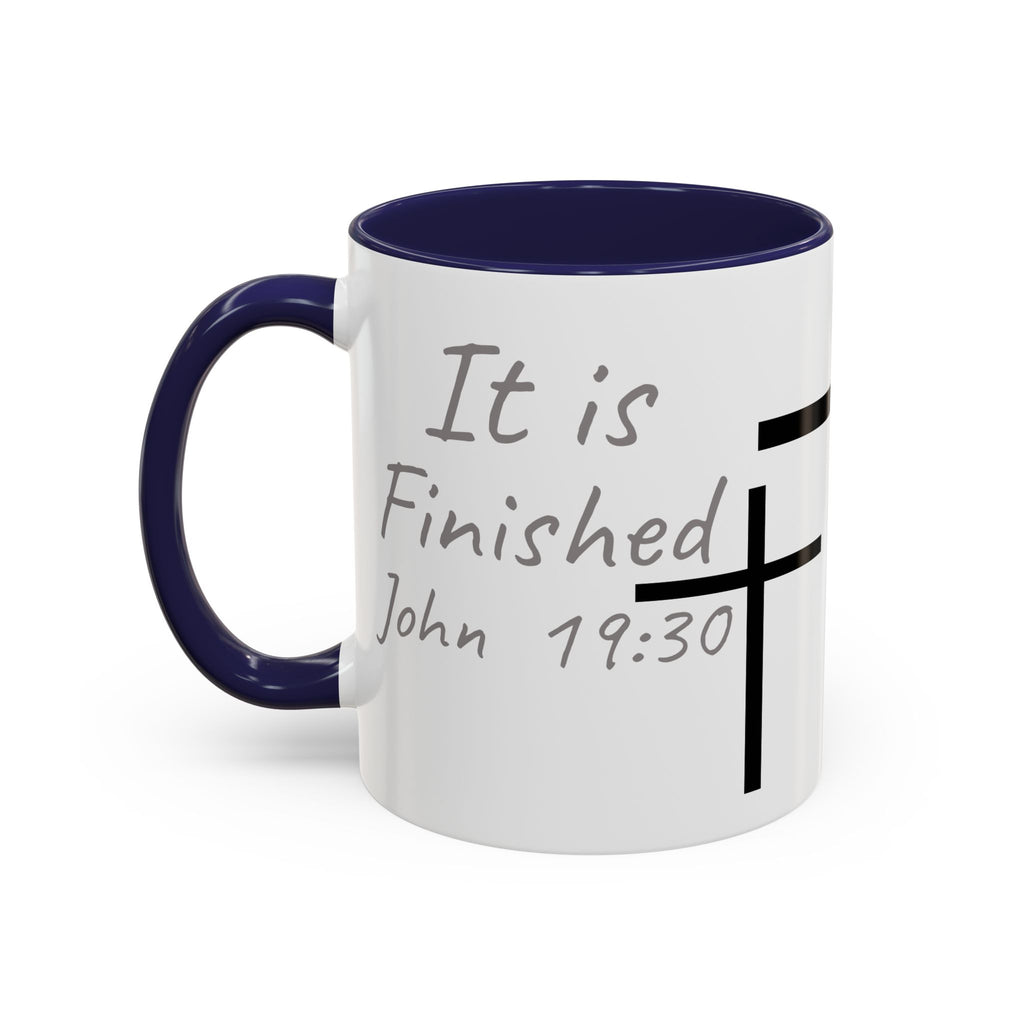 It Is Finished Coffee Mug — John 19:30 Christian Cross Accent Mug (11/15oz)