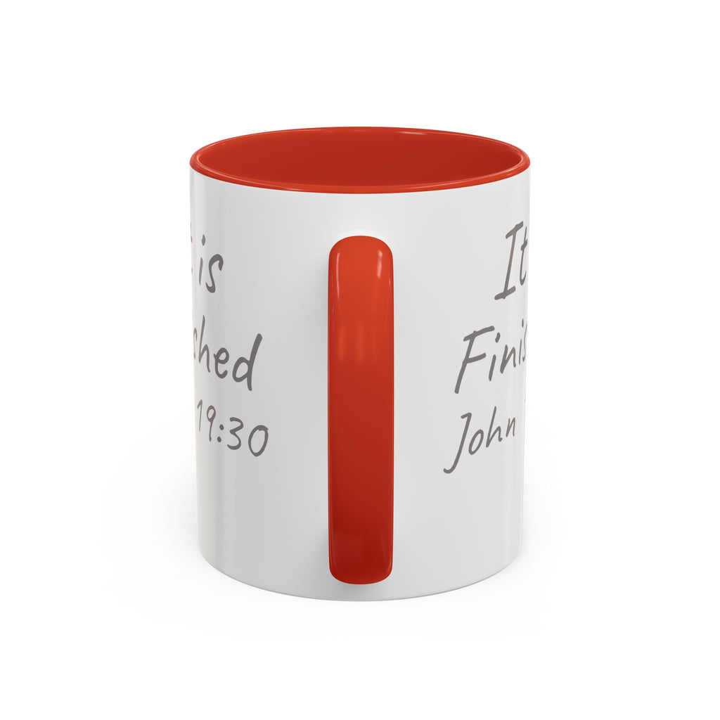 It Is Finished Coffee Mug — John 19:30 Christian Cross Accent Mug (11/15oz)
