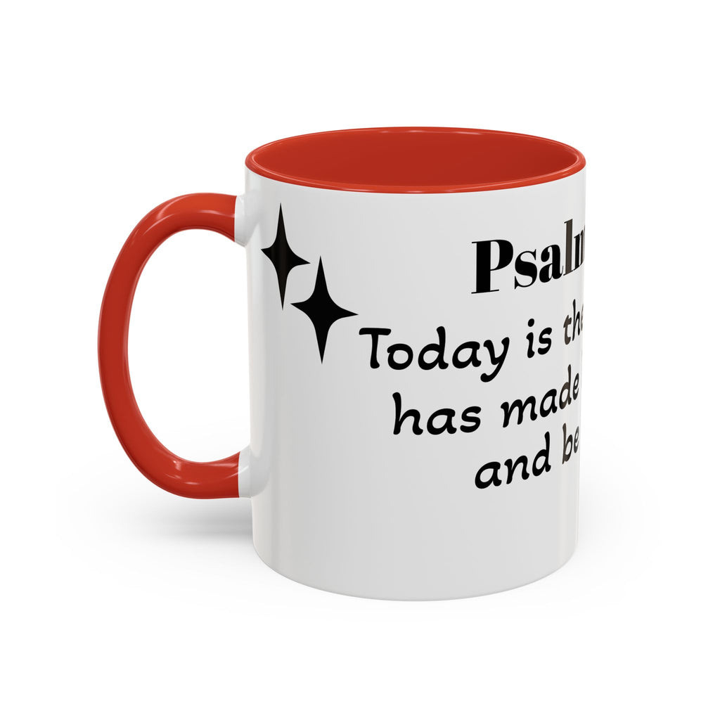 Psalm 118:24 Inspirational Coffee Mug — "This is the Day" Scripture Accent Mug