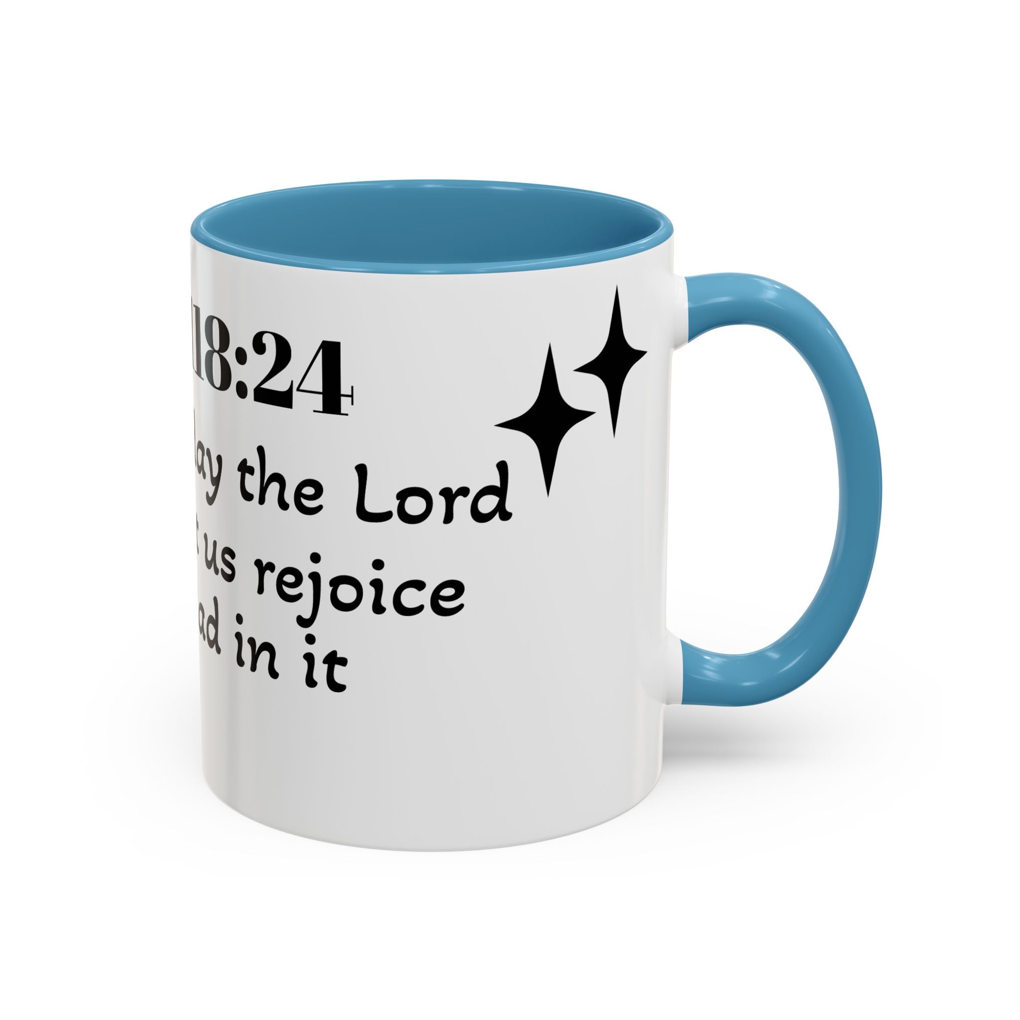 Psalm 118:24 Inspirational Coffee Mug — "This is the Day" Scripture Accent Mug