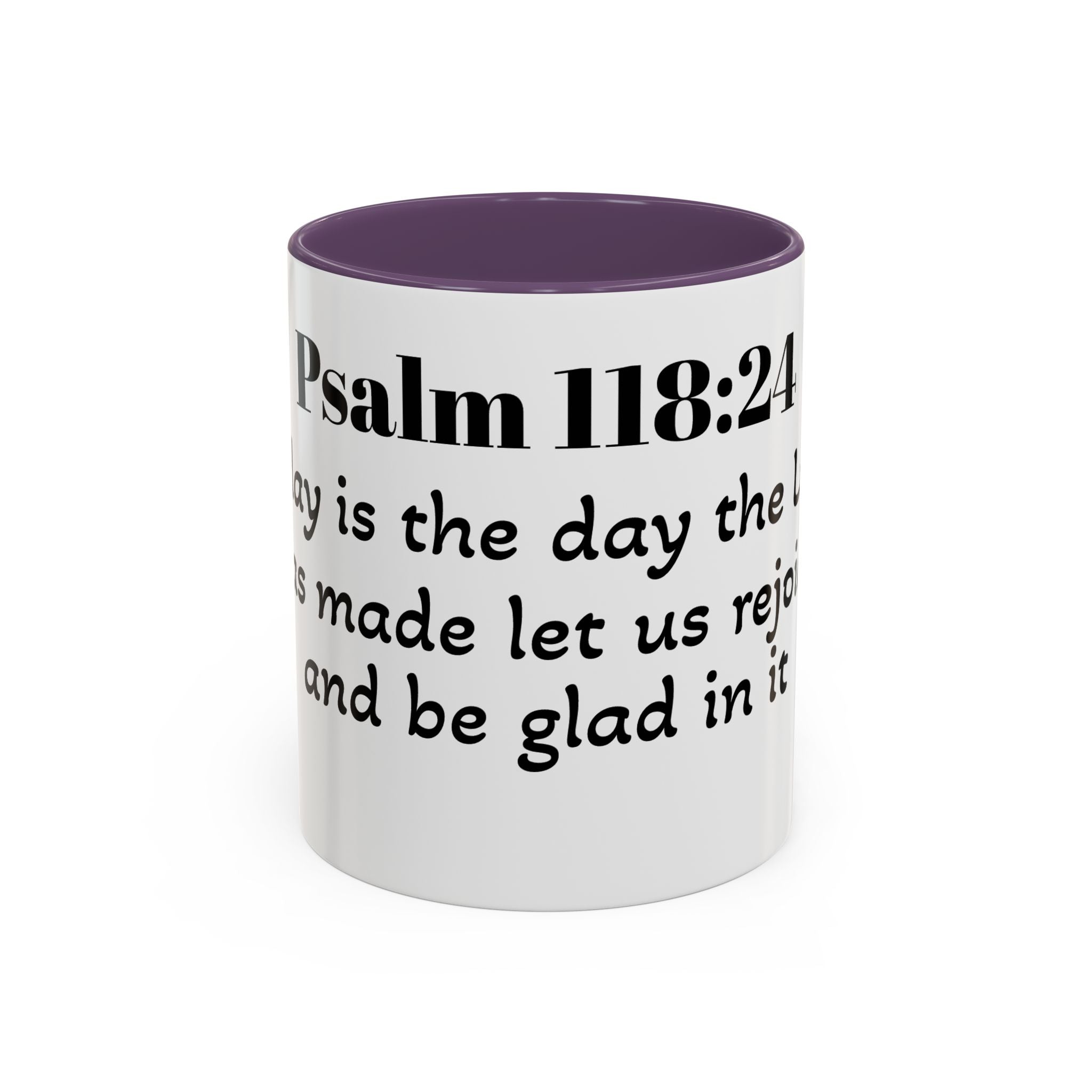 Psalm 118:24 Inspirational Coffee Mug — "This is the Day" Scripture Accent Mug