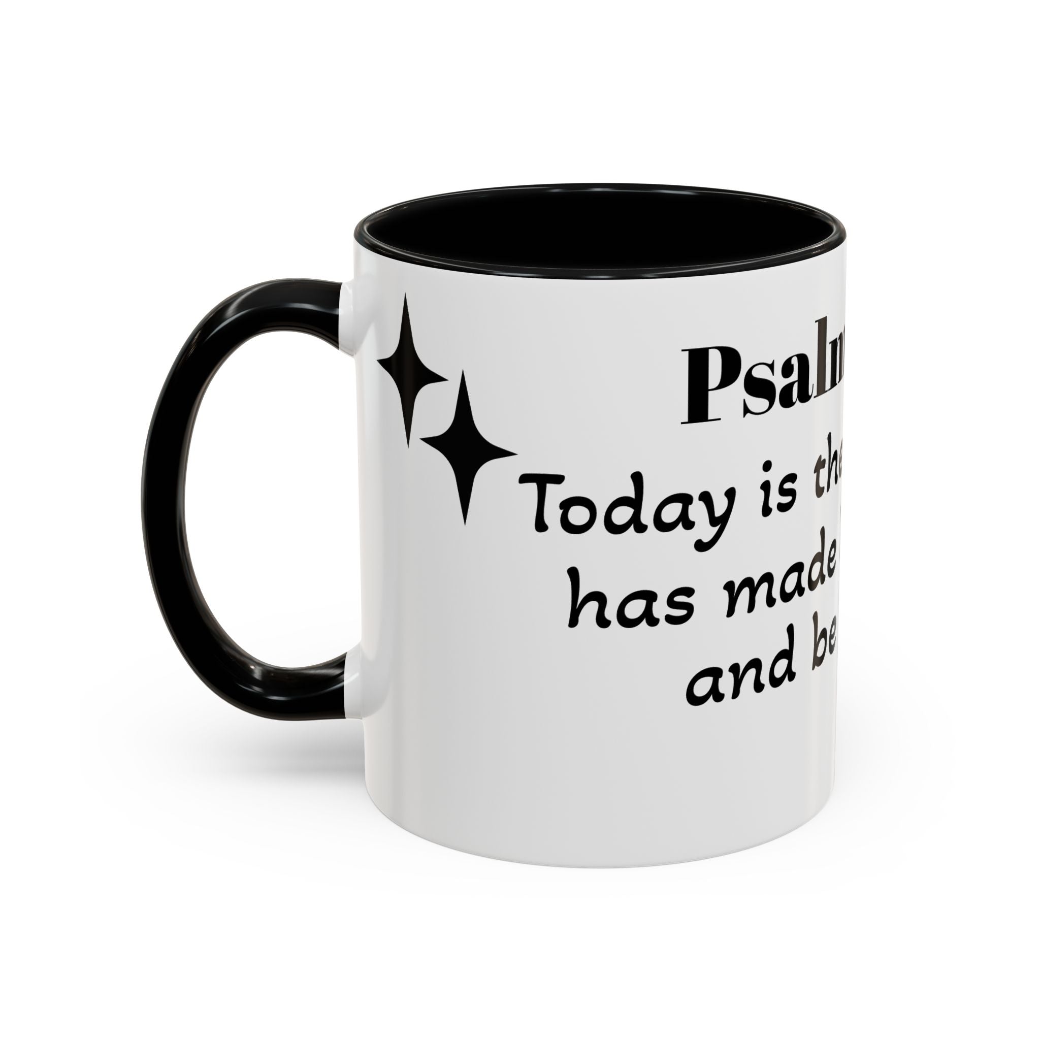Psalm 118:24 Inspirational Coffee Mug — "This is the Day" Scripture Accent Mug