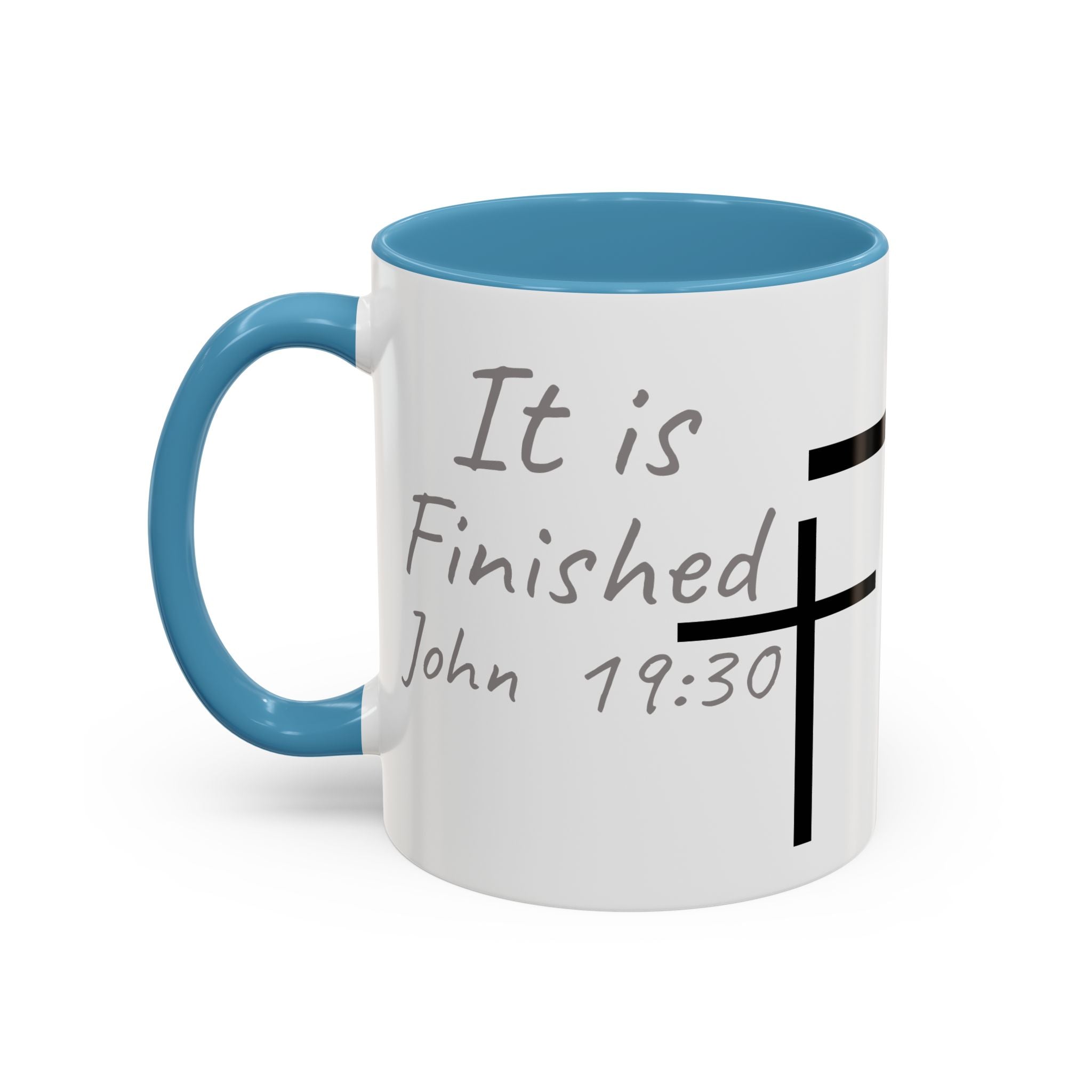 It Is Finished Coffee Mug — John 19:30 Christian Cross Accent Mug (11/15oz)