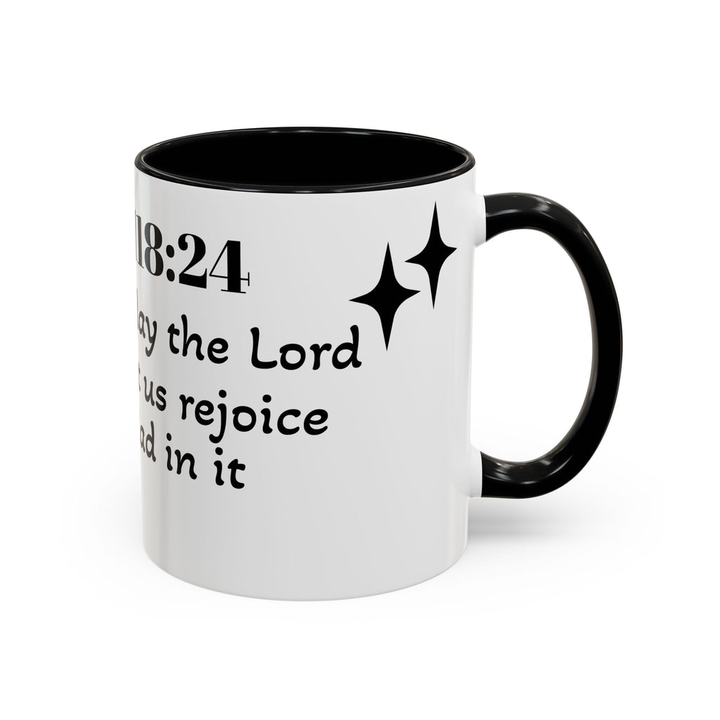 Psalm 118:24 Inspirational Coffee Mug — "This is the Day" Scripture Accent Mug