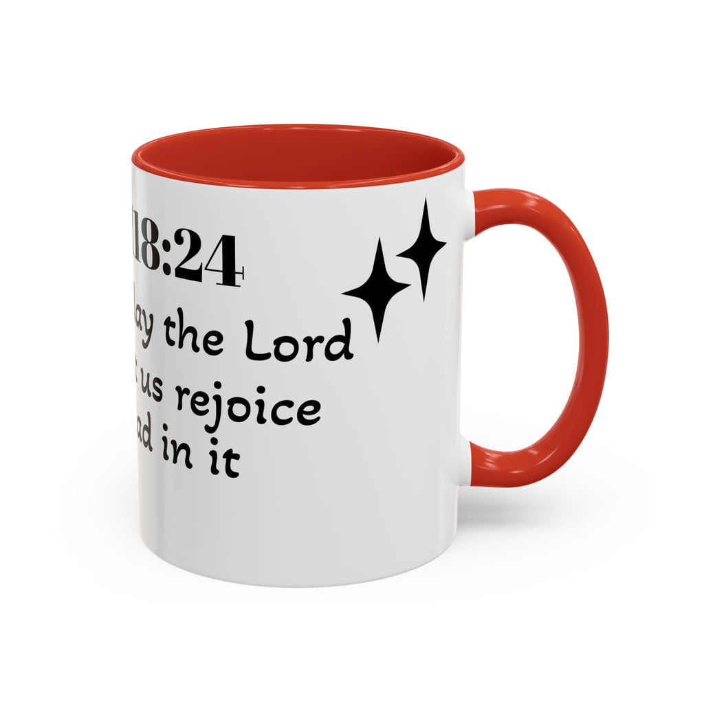 Psalm 118:24 Inspirational Coffee Mug — "This is the Day" Scripture Accent Mug