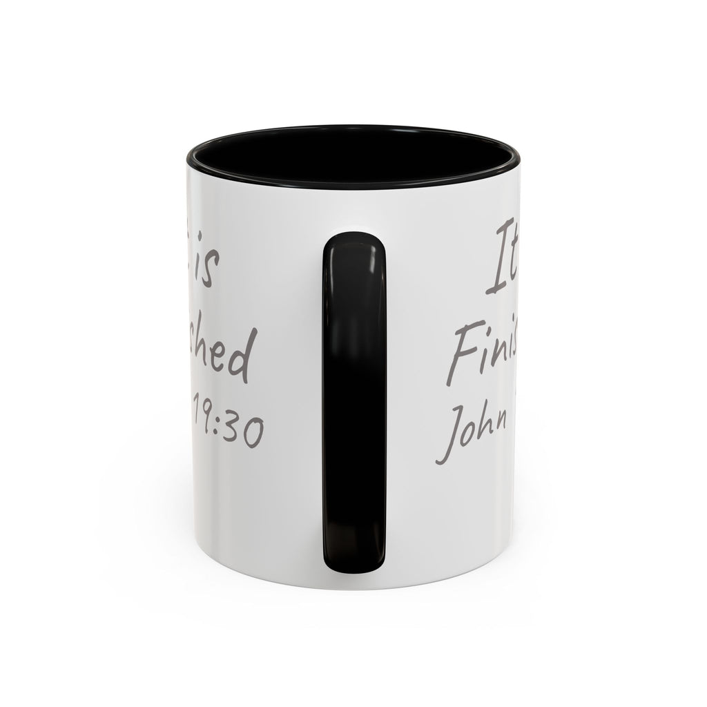 It Is Finished Coffee Mug — John 19:30 Christian Cross Accent Mug (11/15oz)