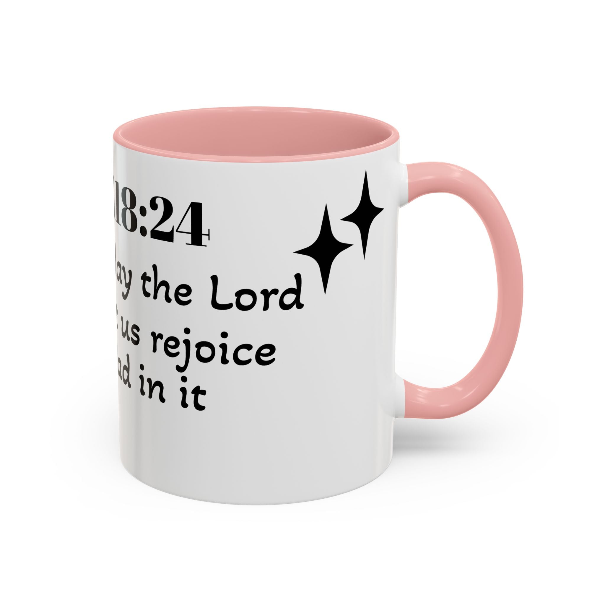 Psalm 118:24 Inspirational Coffee Mug — "This is the Day" Scripture Accent Mug