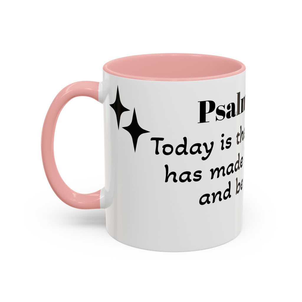 Psalm 118:24 Inspirational Coffee Mug — "This is the Day" Scripture Accent Mug