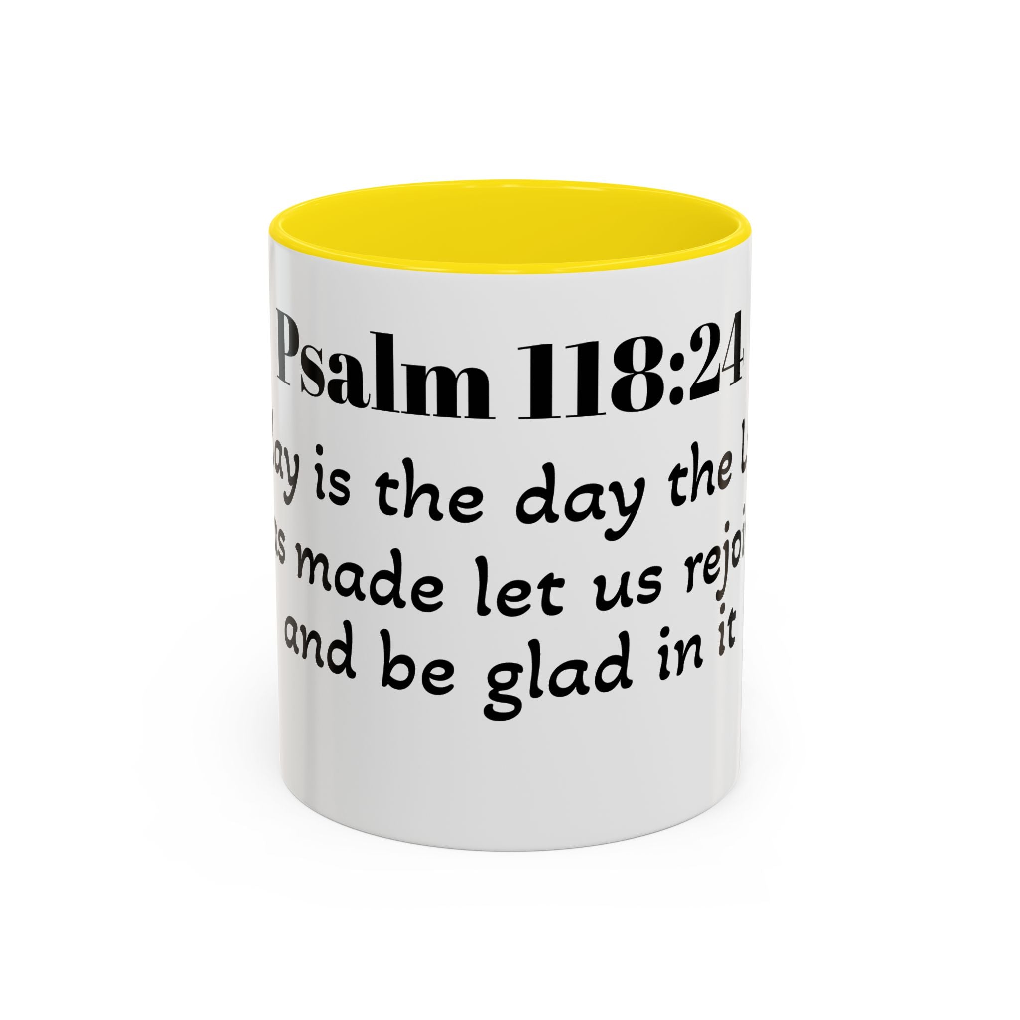Psalm 118:24 Inspirational Coffee Mug — "This is the Day" Scripture Accent Mug
